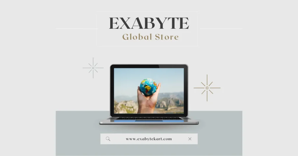 Exabyte Global Store